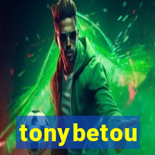 tonybetou