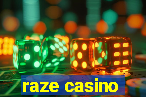 raze casino