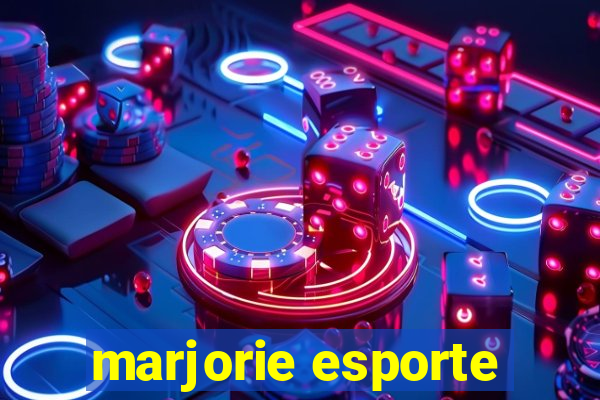 marjorie esporte