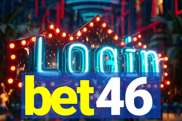 bet46