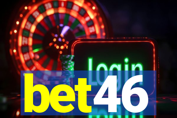 bet46