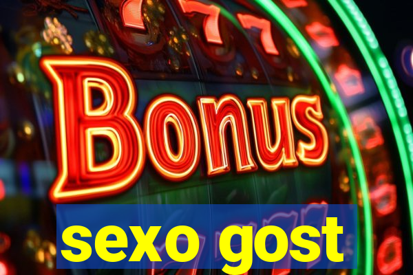 sexo gost