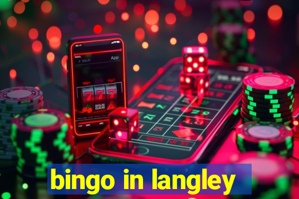 bingo in langley