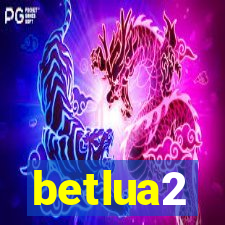 betlua2