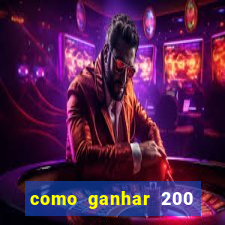 como ganhar 200 reais agora no pix