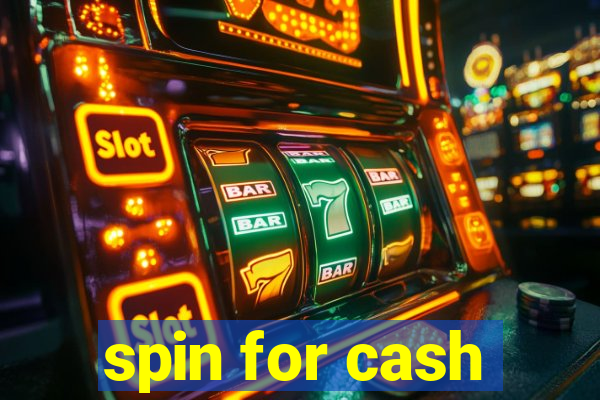 spin for cash