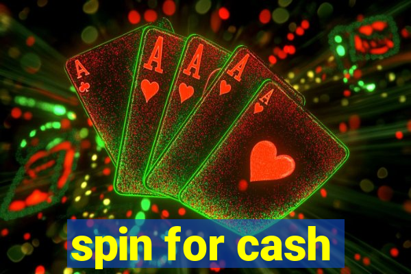 spin for cash