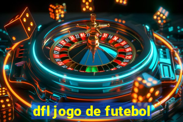 dfl jogo de futebol