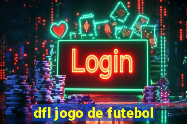 dfl jogo de futebol