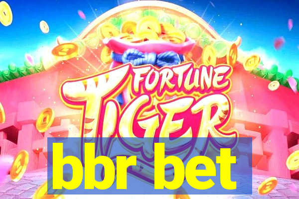 bbr bet