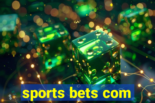 sports bets com