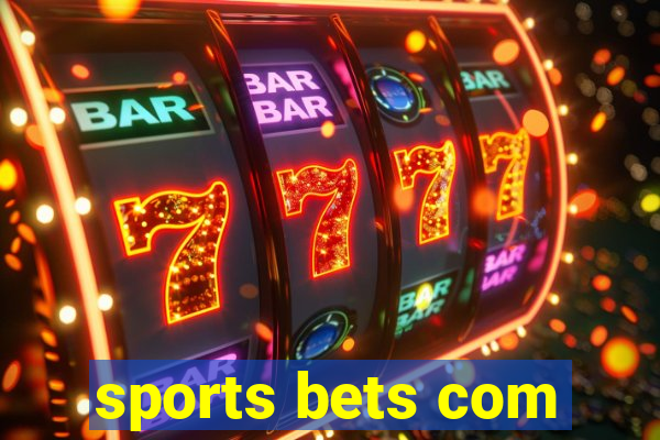 sports bets com