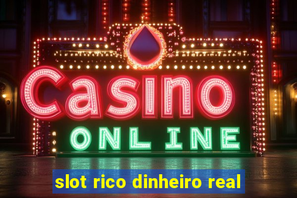 slot rico dinheiro real