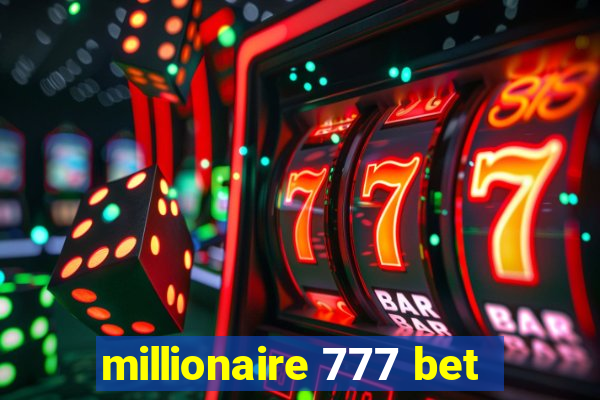 millionaire 777 bet