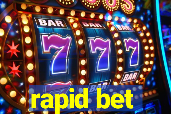 rapid bet