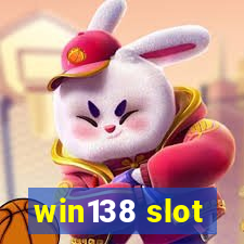 win138 slot