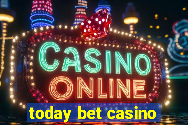 today bet casino