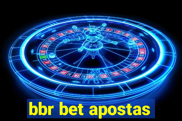 bbr bet apostas