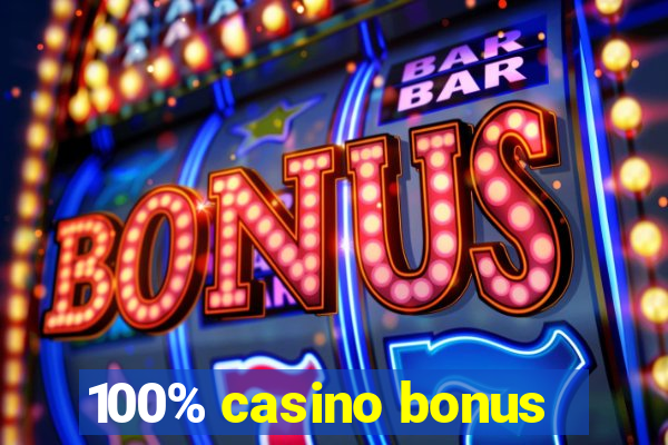 100% casino bonus