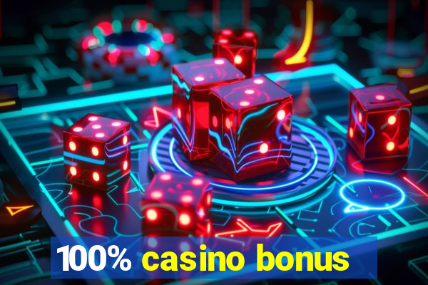 100% casino bonus