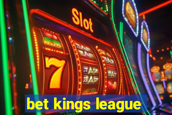 bet kings league