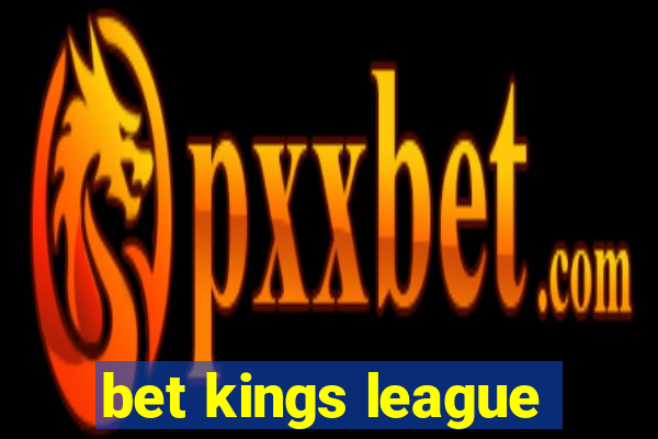 bet kings league