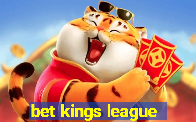 bet kings league