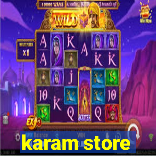 karam store