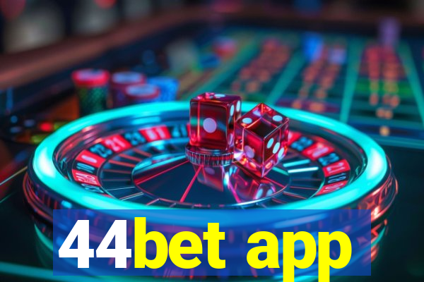 44bet app