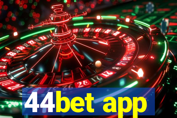 44bet app