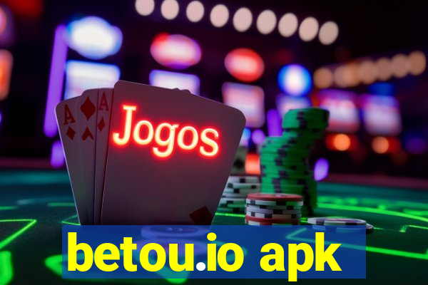 betou.io apk