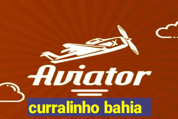 curralinho bahia