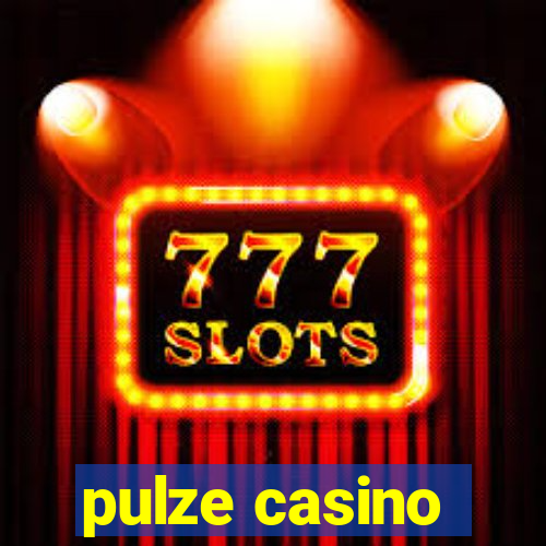 pulze casino