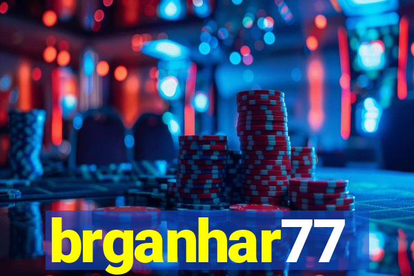 brganhar77