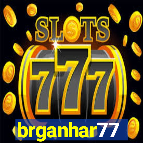 brganhar77