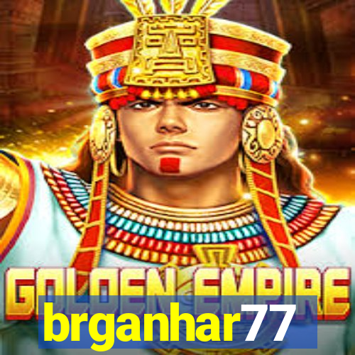 brganhar77