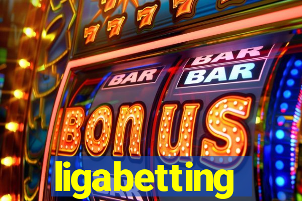 ligabetting