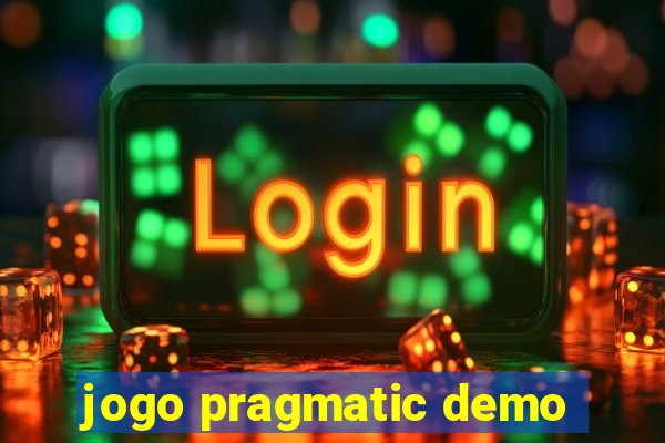 jogo pragmatic demo