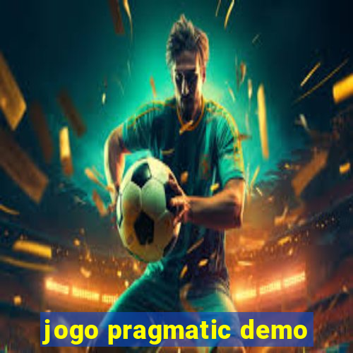 jogo pragmatic demo