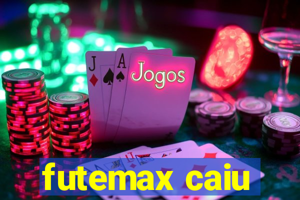 futemax caiu