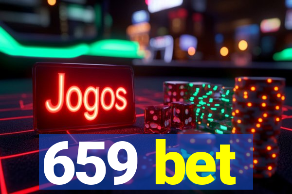 659 bet