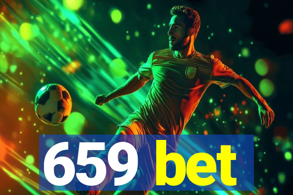 659 bet