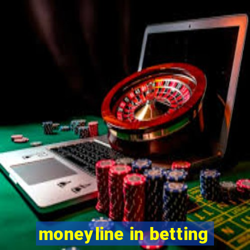 moneyline in betting