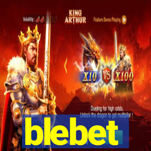 blebet