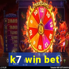 k7 win bet