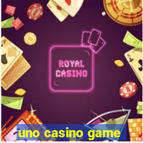 uno casino game