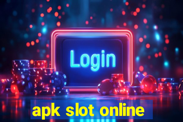 apk slot online