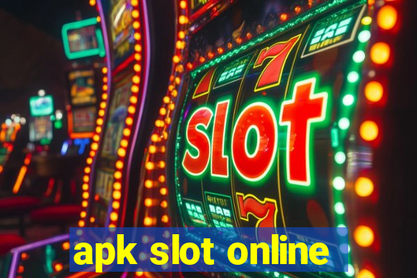 apk slot online