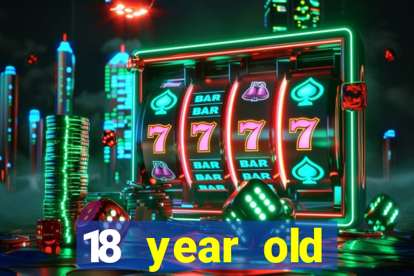 18 year old casinos in in