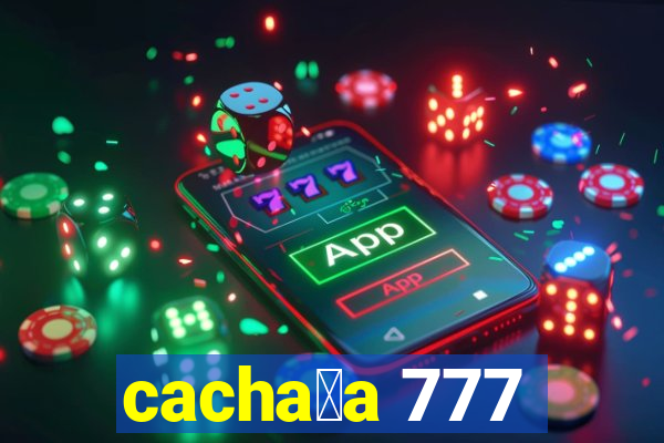 cacha莽a 777